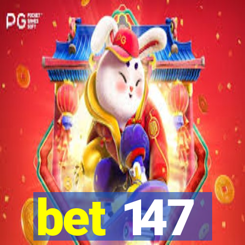 bet 147